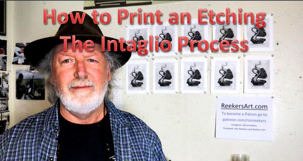 Printing an Etching – the Intaglio Process | Ron Reekers Fine Art
